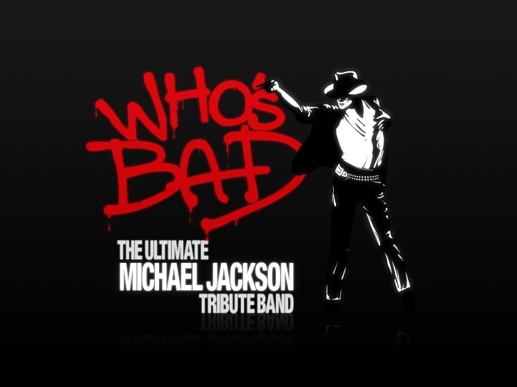 Who's Bad - The Ultimate Michael Jackson Tribute Band